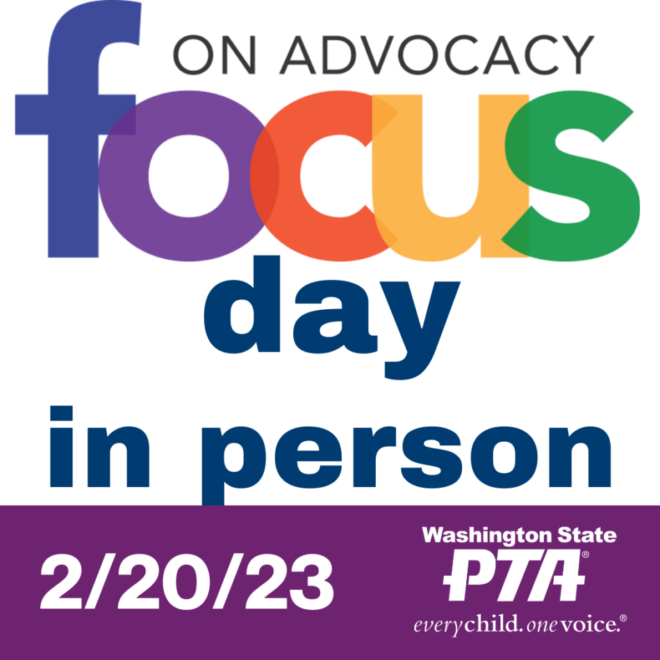 WSPTA Focus on Advocacy Day WSPTA